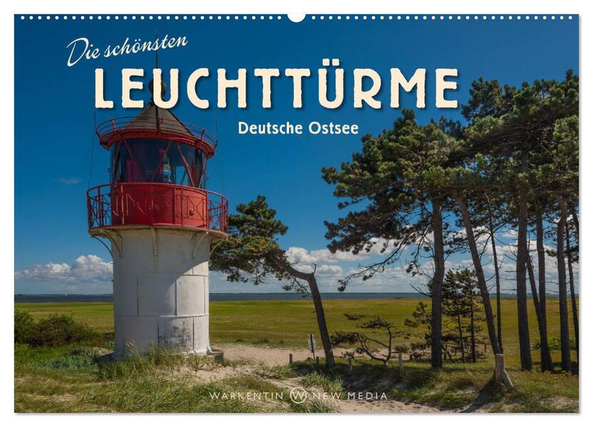 Die schönsten Leuchttürme - Deutsche Ostsee (Wandkalender 2026 DIN A2 quer) CALVENDO Monatskalender