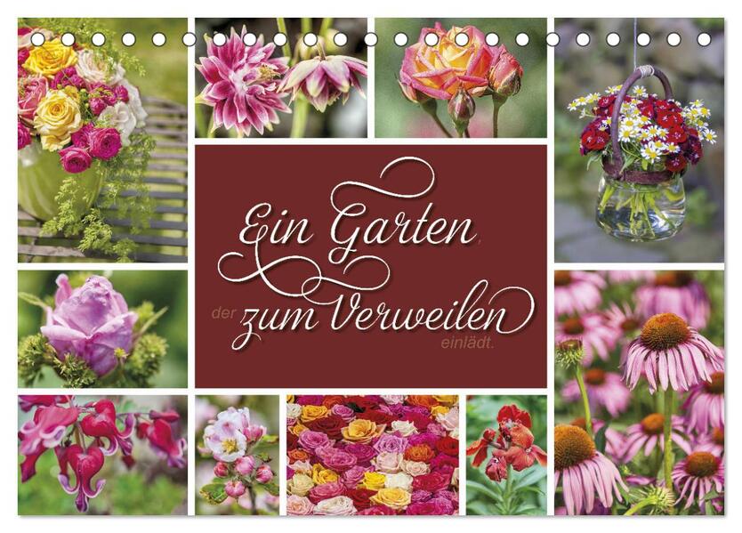Ein Garten der zum Verweilen einlädt (Tischkalender 2026 DIN A5 quer) CALVENDO Monatskalender