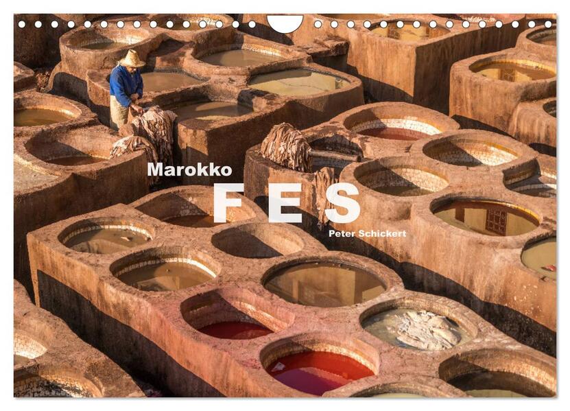 Marokko - Fes (Wandkalender 2026 DIN A4 quer) CALVENDO Monatskalender