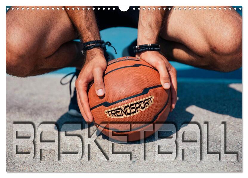Trendsport Basketball (Wandkalender 2026 DIN A3 quer) CALVENDO Monatskalender