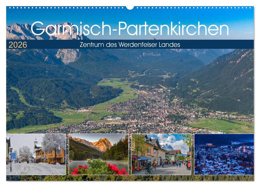Garmisch-Partenkirchen - Zentrum des Werdenfelser Landes (Wandkalender 2026 DIN A2 quer) CALVENDO Monatskalender