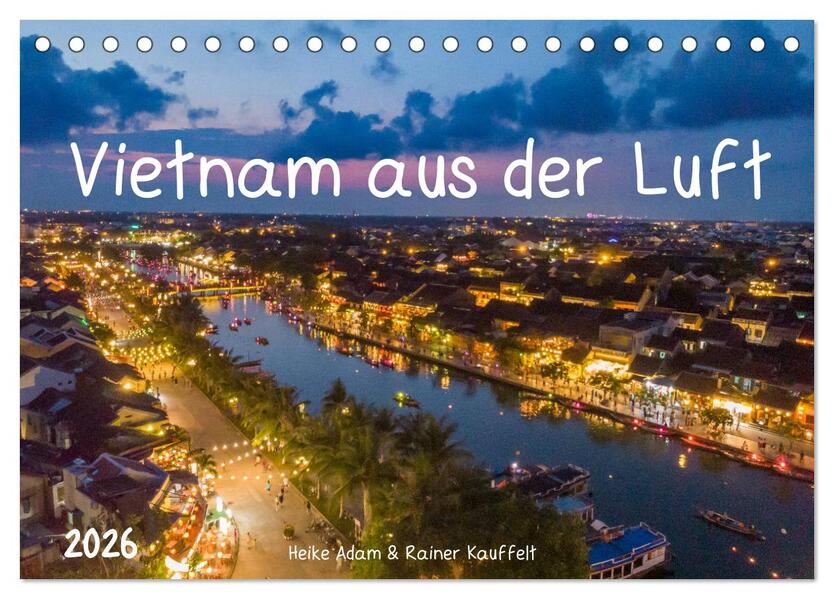 Vietnam aus der Luft (Tischkalender 2026 DIN A5 quer) CALVENDO Monatskalender