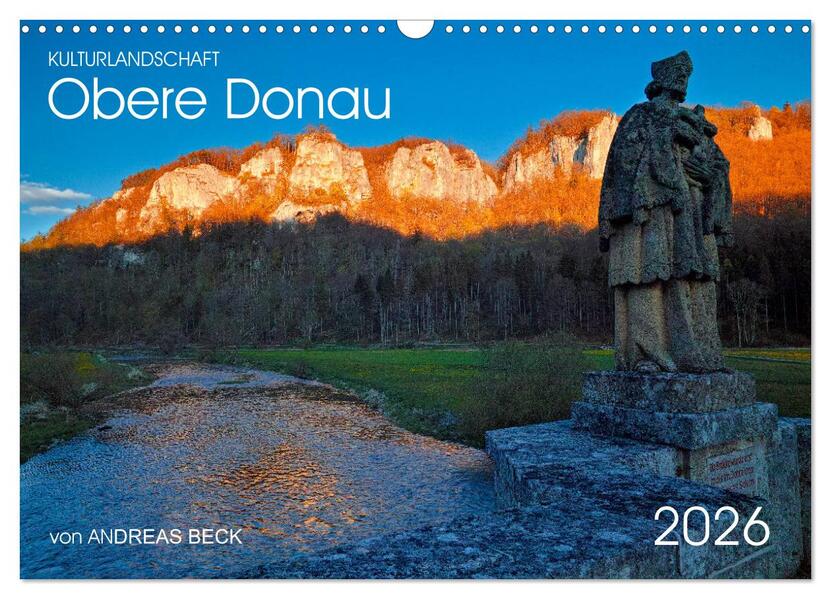 Kulturlandschaft Obere Donau (Wandkalender 2026 DIN A3 quer) CALVENDO Monatskalender