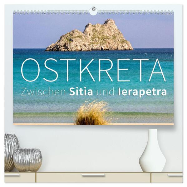 Ostkreta - Zwischen Sitia und Ierapetra (hochwertiger Premium Wandkalender 2026 DIN A2 quer) Kunstdruck in Hochglanz