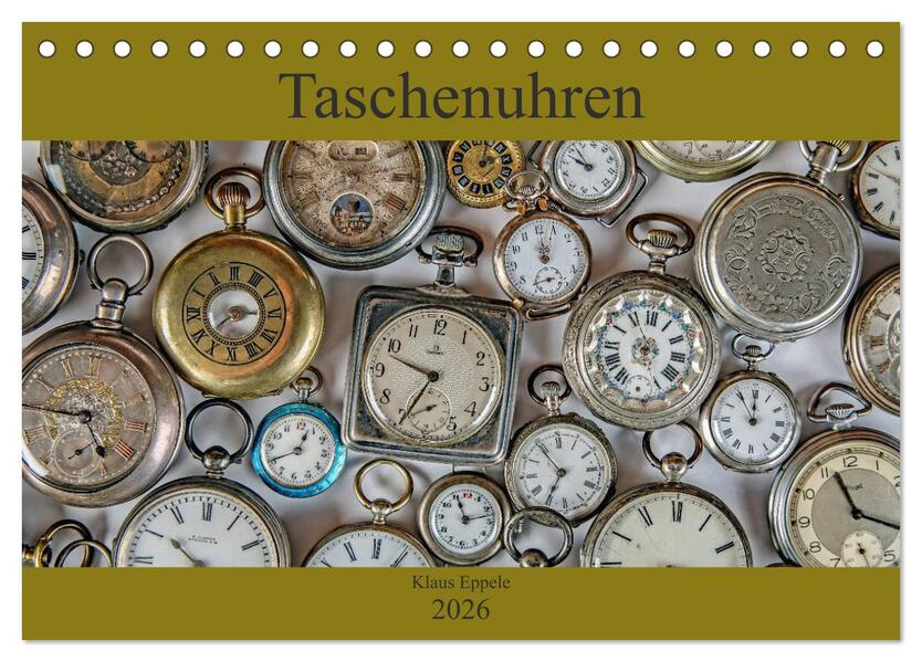Taschenuhren (Tischkalender 2026 DIN A5 quer) CALVENDO Monatskalender