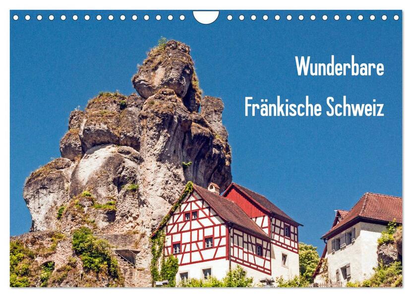 Wunderbare Fränkische Schweiz (Wandkalender 2026 DIN A4 quer) CALVENDO Monatskalender