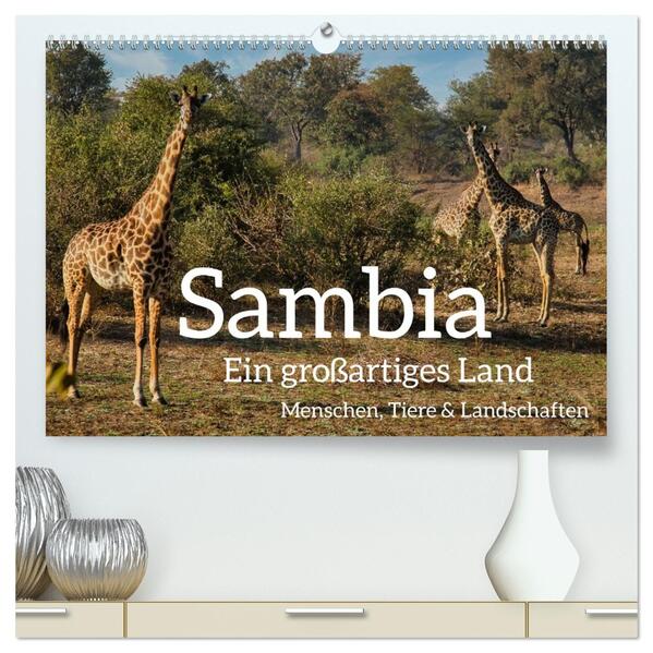 Sambia - ein großartiges Land (hochwertiger Premium Wandkalender 2026 DIN A2 quer) Kunstdruck in Hochglanz