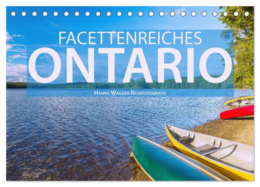 Facettenreiches Ontario (Tischkalender 2026 DIN A5 quer) CALVENDO Monatskalender