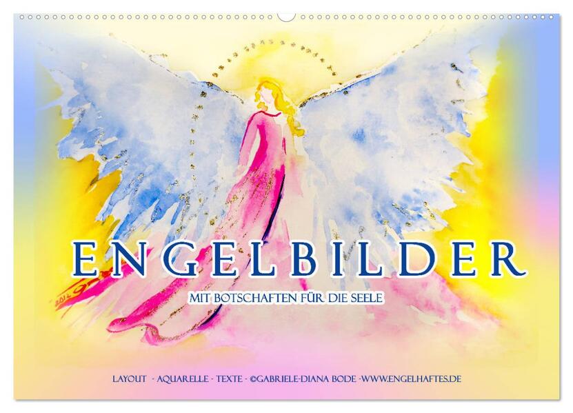 Engelbilder mit Botschaften für die Seele (Wandkalender 2026 DIN A2 quer) CALVENDO Monatskalender