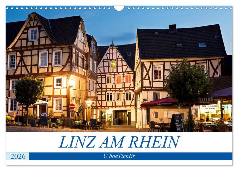 LINZ AM RHEIN (Wandkalender 2026 DIN A3 quer) CALVENDO Monatskalender
