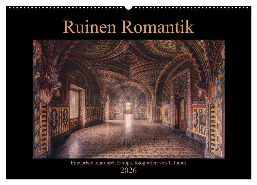 Ruinen Romantik (Wandkalender 2026 DIN A2 quer) CALVENDO Monatskalender