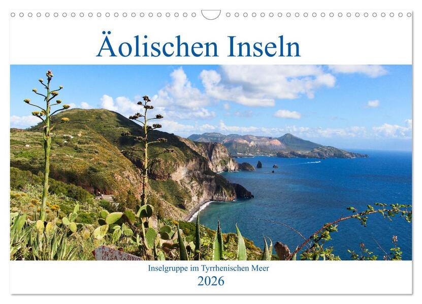 Äolische Inseln (Wandkalender 2026 DIN A3 quer) CALVENDO Monatskalender