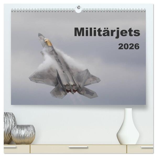 Militärjets (hochwertiger Premium Wandkalender 2026 DIN A2 quer) Kunstdruck in Hochglanz
