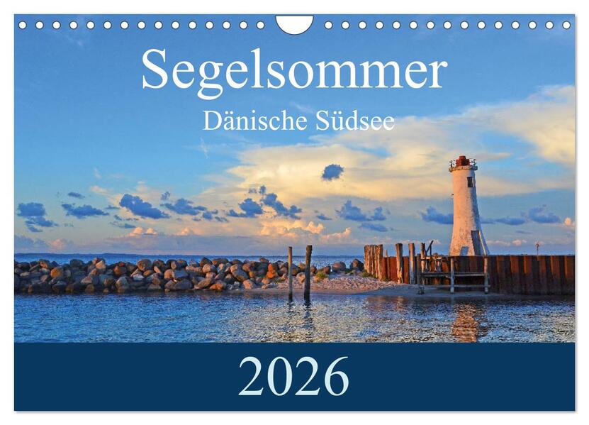 Segelsommer - Dänische Südsee (Wandkalender 2026 DIN A4 quer) CALVENDO Monatskalender