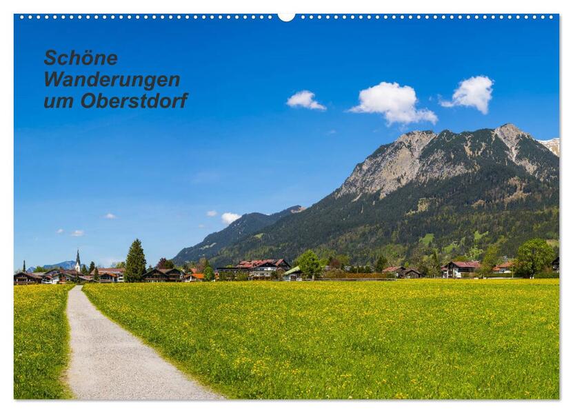 Schöne Wanderungen um Oberstdorf (Wandkalender 2026 DIN A2 quer) CALVENDO Monatskalender