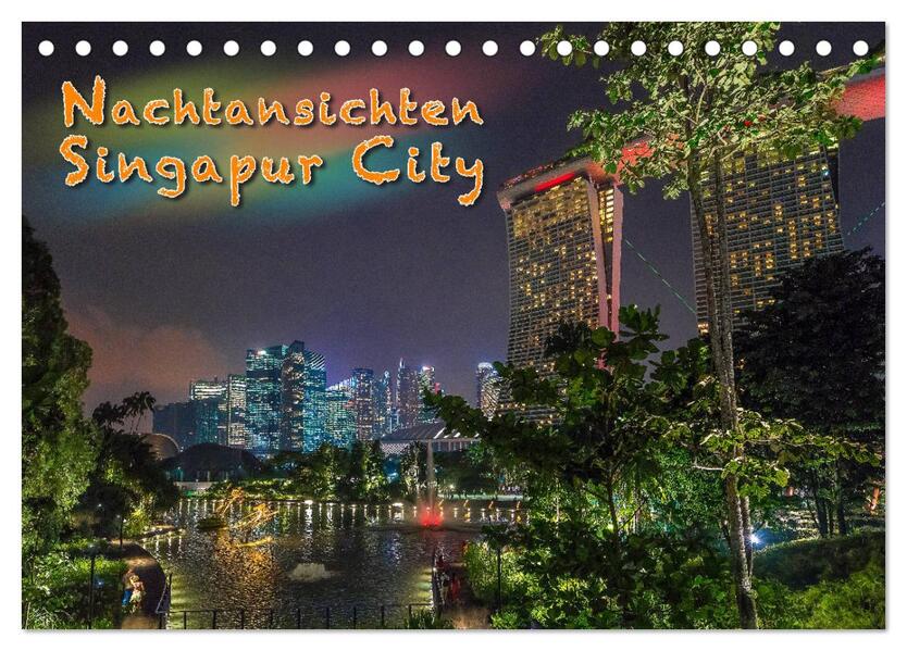 Nachtansichten Singapur City (Tischkalender 2026 DIN A5 quer) CALVENDO Monatskalender