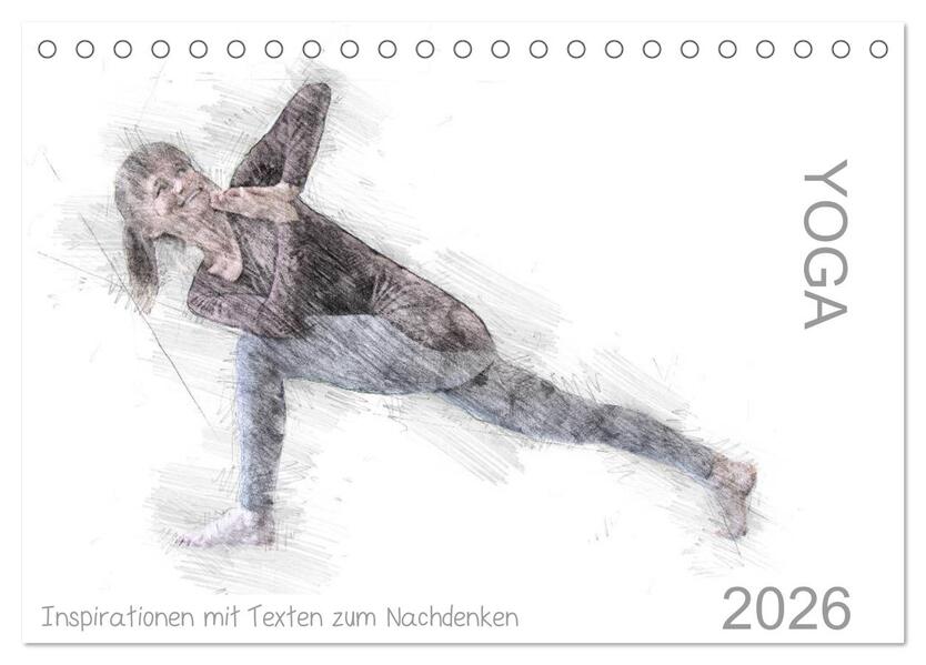 YOGA Inspirationen mit Texten zum Nachdenken (Tischkalender 2026 DIN A5 quer) CALVENDO Monatskalender
