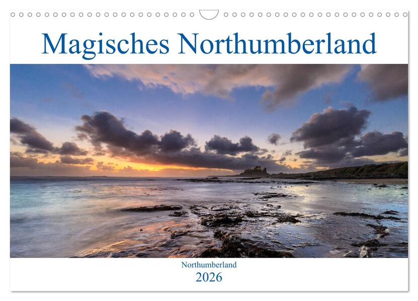 Magisches Northumberland (Wandkalender 2026 DIN A3 quer) CALVENDO Monatskalender