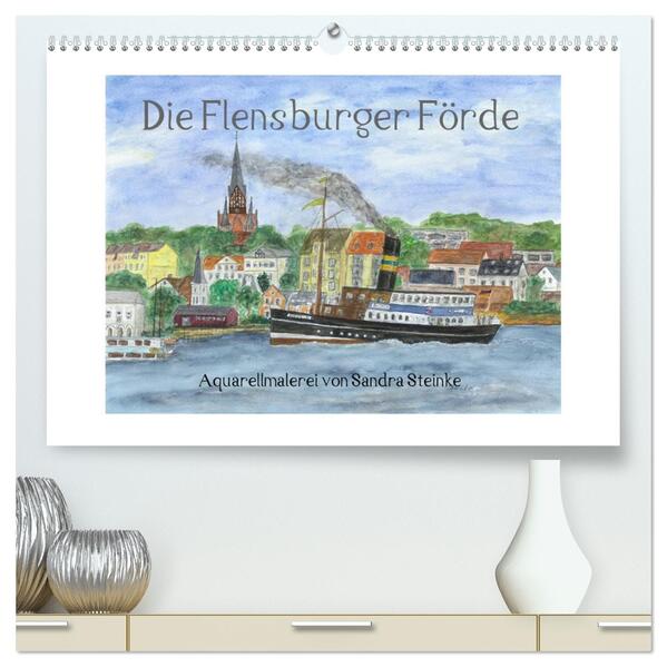 Die Flensburger Förde (hochwertiger Premium Wandkalender 2026 DIN A2 quer) Kunstdruck in Hochglanz