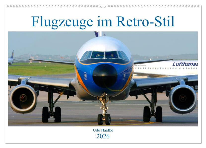 Flugzeuge im Retro-Stil (Wandkalender 2026 DIN A2 quer) CALVENDO Monatskalender