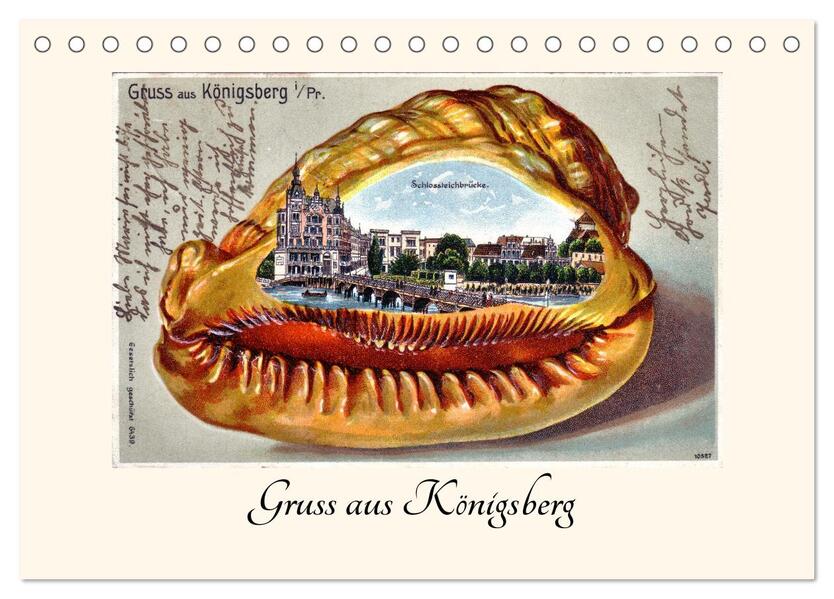 Gruss aus Königsberg (Tischkalender 2026 DIN A5 quer) CALVENDO Monatskalender
