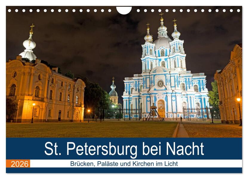 St. Petersburg bei Nacht (Wandkalender 2026 DIN A4 quer) CALVENDO Monatskalender