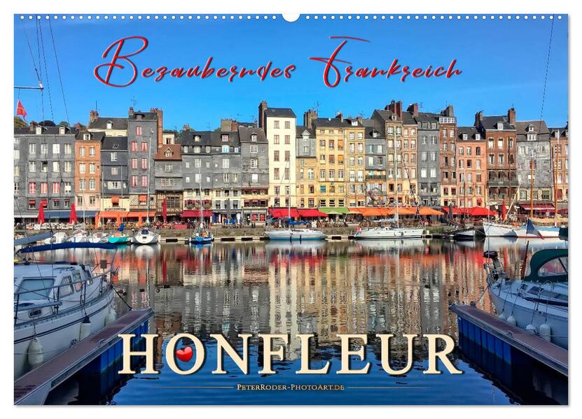 Honfleur - Bezauberndes Frankreich (Wandkalender 2026 DIN A2 quer) CALVENDO Monatskalender