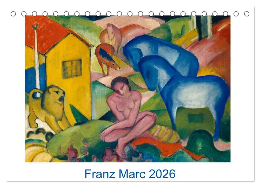 Franz Marc 2026 (Tischkalender 2026 DIN A5 quer) CALVENDO Monatskalender