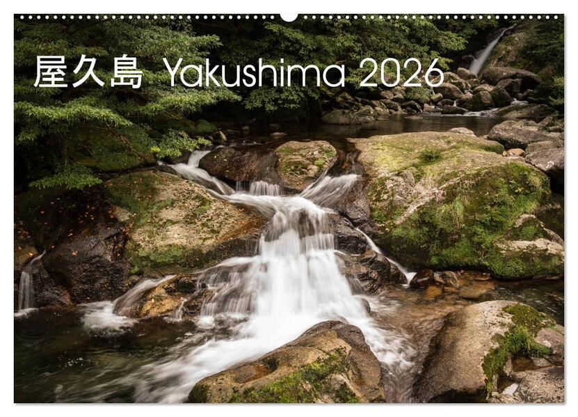Yakushima - Japans Weltnaturerbe (Wandkalender 2026 DIN A2 quer) CALVENDO Monatskalender