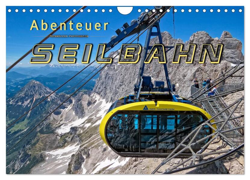 Abenteuer Seilbahn (Wandkalender 2026 DIN A4 quer) CALVENDO Monatskalender