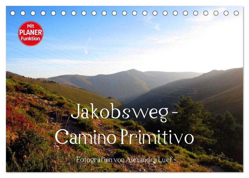 Jakobsweg - Camino Primitivo (Tischkalender 2026 DIN A5 quer) CALVENDO Monatskalender