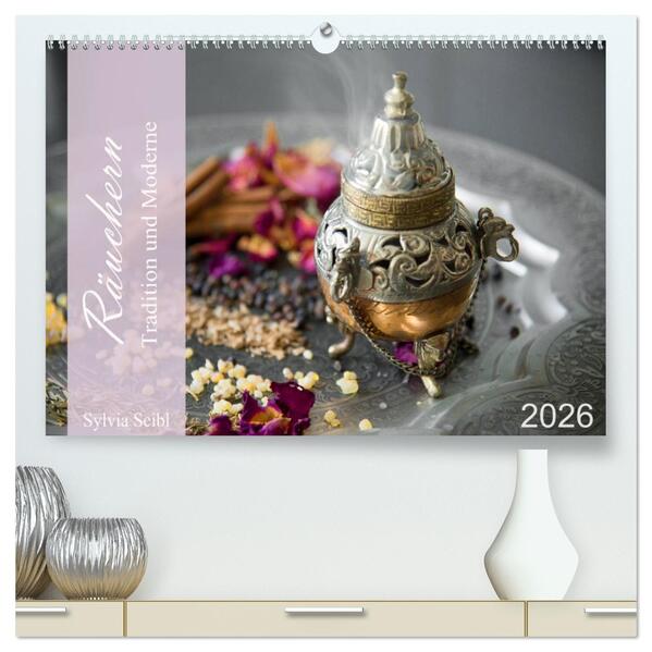 Räuchern Tradition und Moderne (hochwertiger Premium Wandkalender 2026 DIN A2 quer) Kunstdruck in Hochglanz