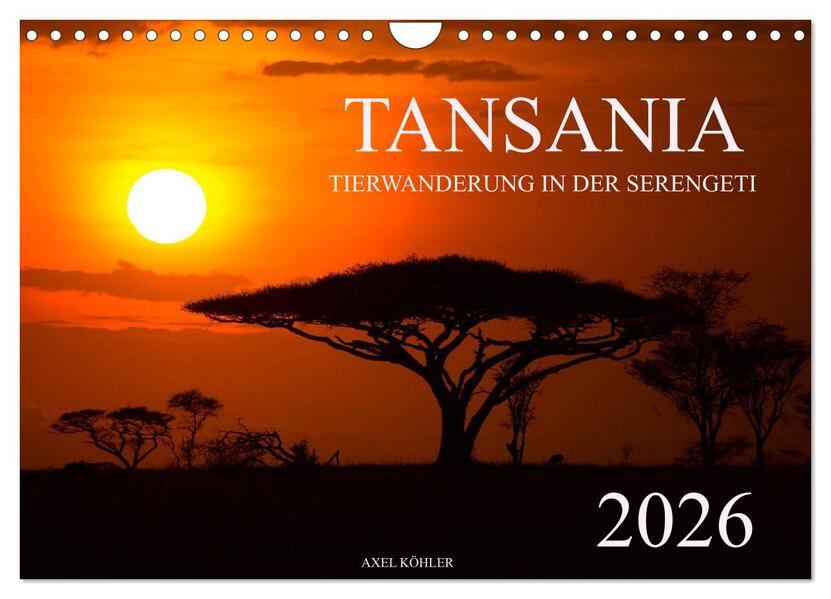 Tansania - Tierwanderung in der Serengeti (Wandkalender 2026 DIN A4 quer) CALVENDO Monatskalender