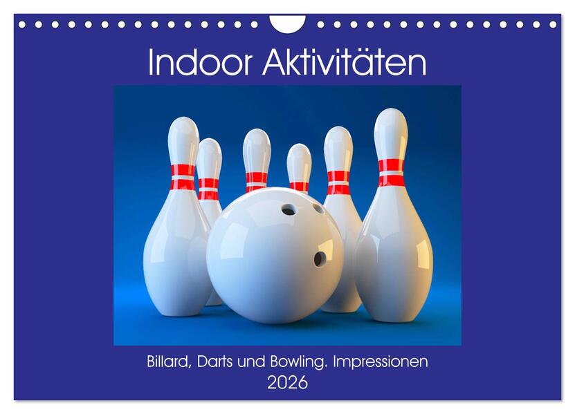 Indoor Aktivitäten. Billard Darts und Bowling. Impressionen (Wandkalender 2026 DIN A4 quer) CALVENDO Monatskalender