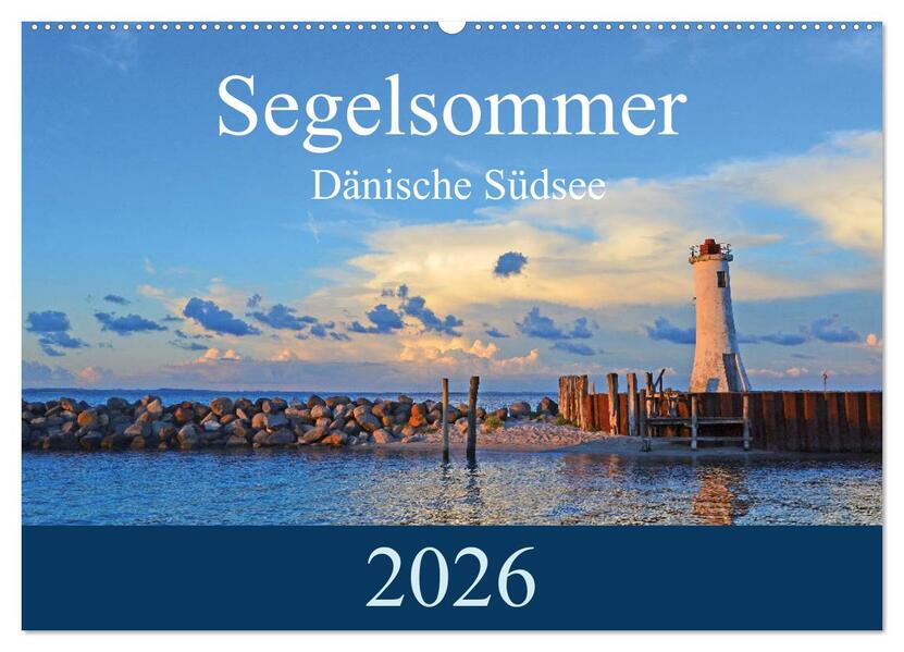 Segelsommer - Dänische Südsee (Wandkalender 2026 DIN A2 quer) CALVENDO Monatskalender