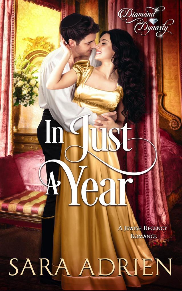In Just A Year (Diamond Dynasty #4)