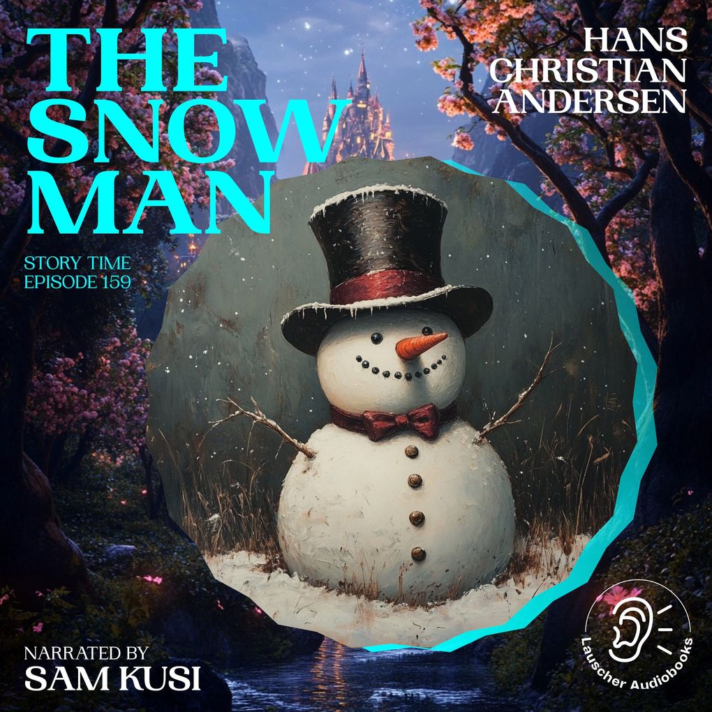The Snow Man (Story Time Episode 159)