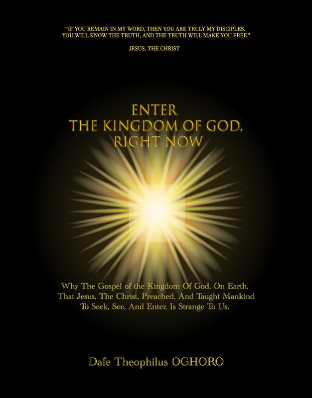 Enter The Kingdom of God Right Now