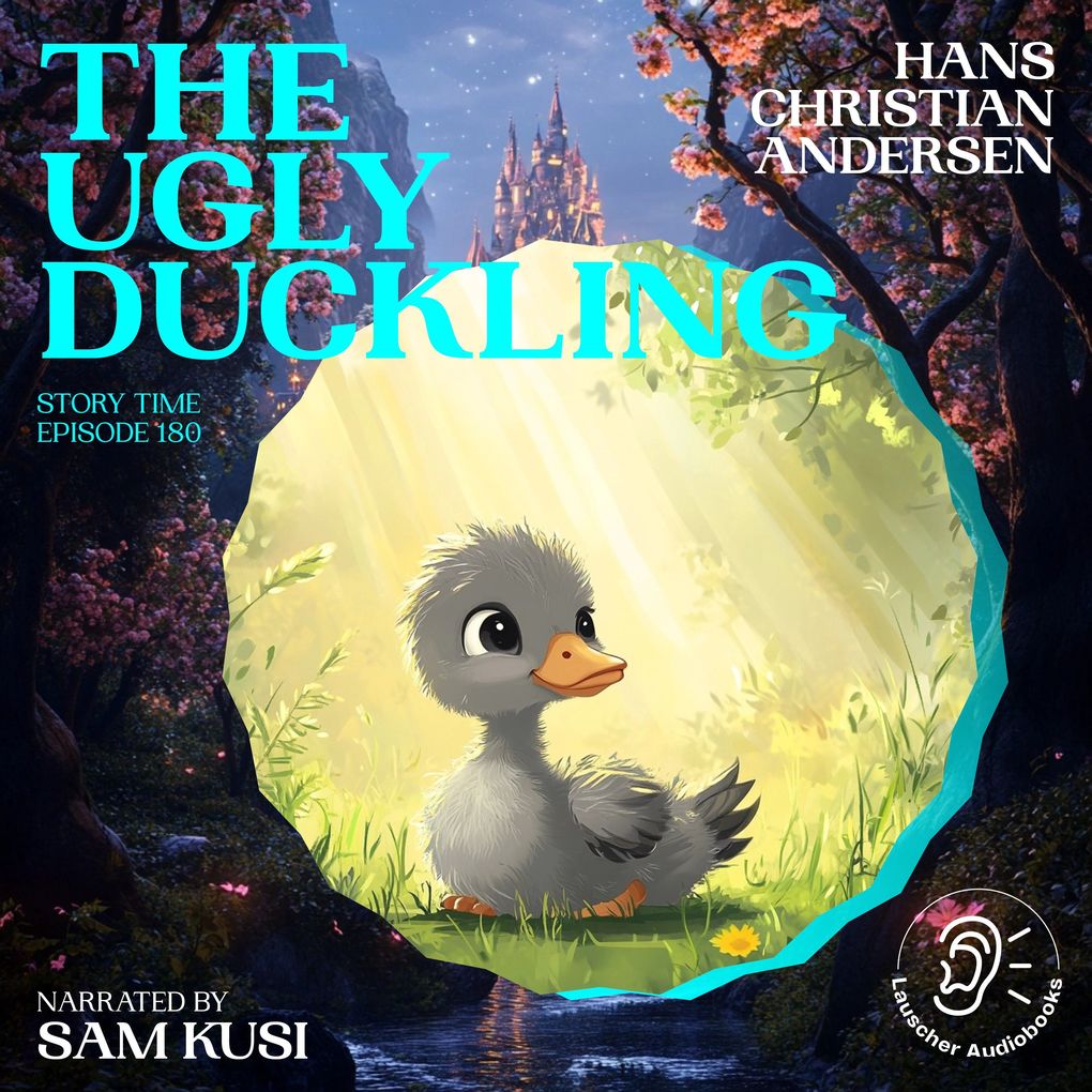 The Ugly Duckling (Story Time Episode 180)