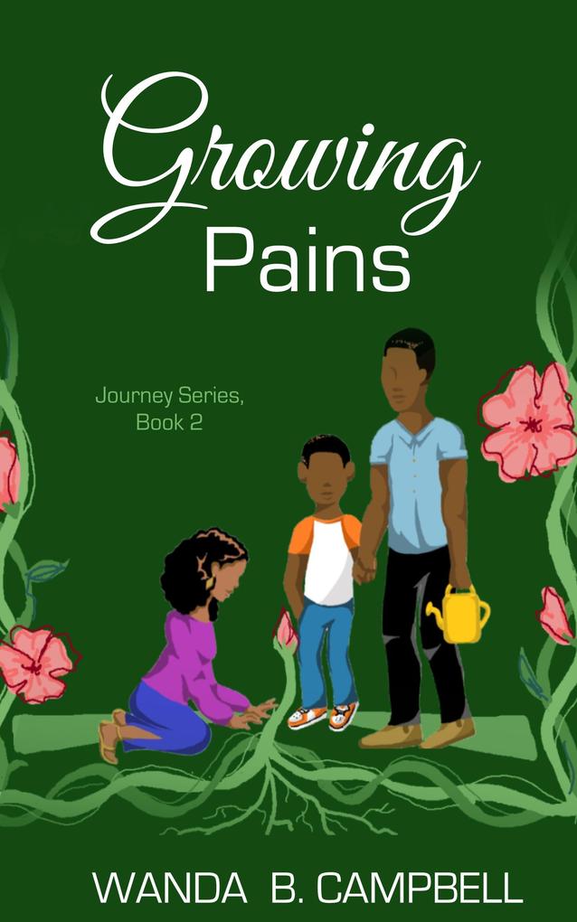 Growing Pains Journey Series Book 2