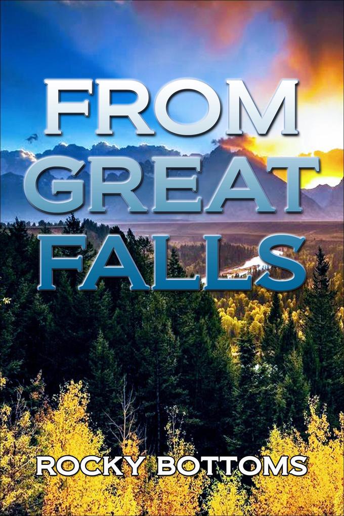 From Great Falls