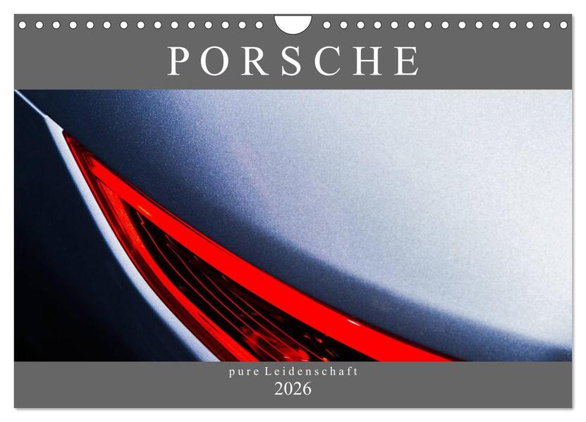 Porsche - pure Leidenschaft (Wandkalender 2026 DIN A4 quer) CALVENDO Monatskalender