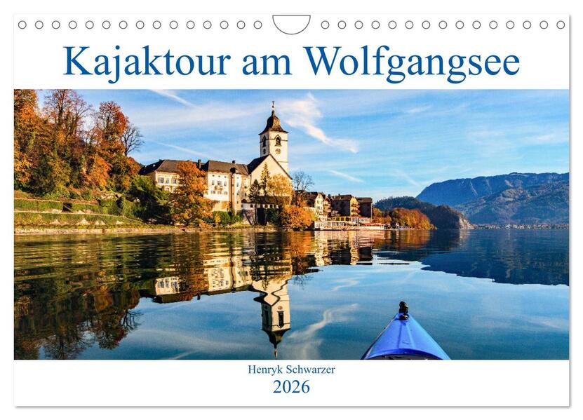 Kajaktour am Wolfgangsee (Wandkalender 2026 DIN A4 quer) CALVENDO Monatskalender