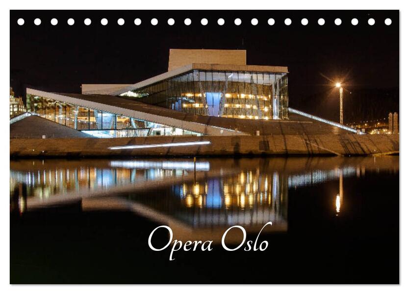 Opera Oslo (Tischkalender 2026 DIN A5 quer) CALVENDO Monatskalender