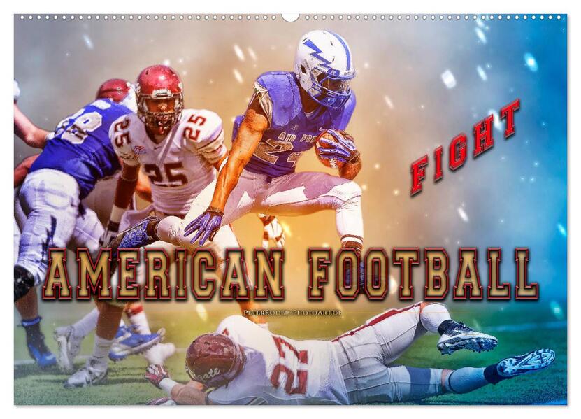 American Football - Fight (Wandkalender 2026 DIN A2 quer) CALVENDO Monatskalender