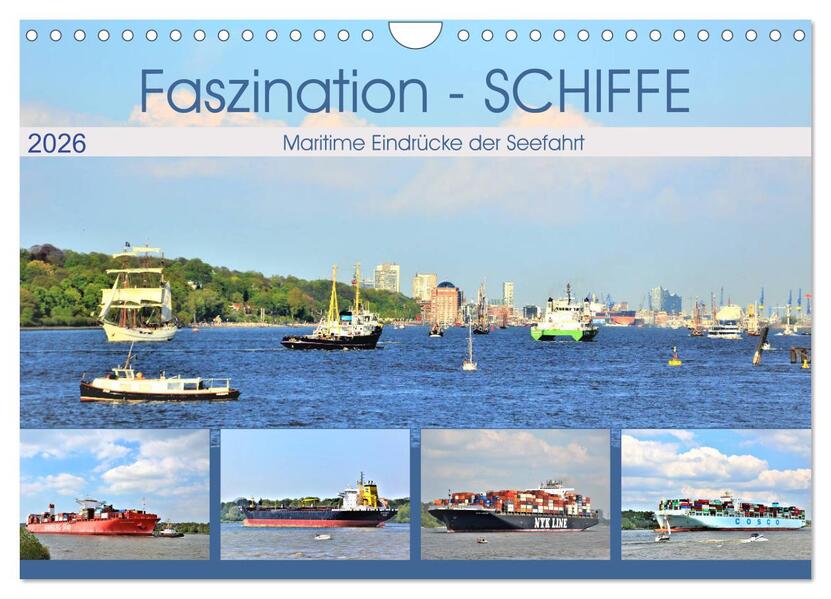 Faszination - SCHIFFE (Wandkalender 2026 DIN A4 quer) CALVENDO Monatskalender