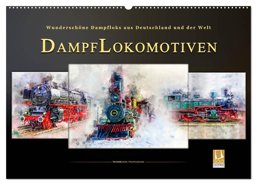 Dampflokomotiven - wunderschöne Dampfloks aus Deutschland und der Welt (Wandkalender 2026 DIN A2 quer) CALVENDO Monatskalender
