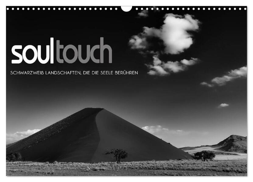 Soultouch - Schwarzweiß Landschaften die die Seele berühren (Wandkalender 2026 DIN A3 quer) CALVENDO Monatskalender