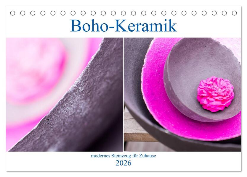 Boho - Keramik modernes Steinzeug für Zuhause (Tischkalender 2026 DIN A5 quer) CALVENDO Monatskalender