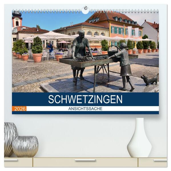 Schwetzingen - Ansichtssache (hochwertiger Premium Wandkalender 2026 DIN A2 quer) Kunstdruck in Hochglanz